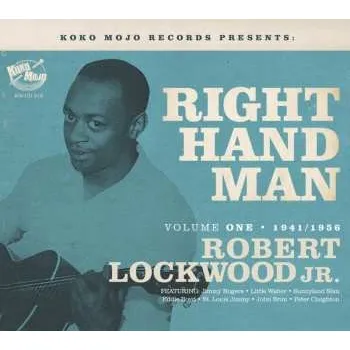 Zahraniční hudba CD Robert Lockwood Jr.: Right Hand Man: Volume 1 1941-1956 2025