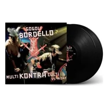Zahraniční hudba 2LP Gogol Bordello: Multi Kontra Culti Vs. Irony CLR | LTD | NUM 2025 Numbered Coloured Red White A & B Side Vinyl Limited Edition