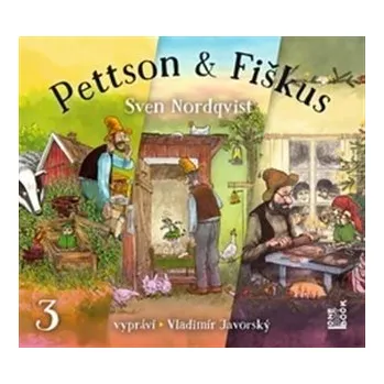 Dobrodružství kocoura Fiškuse a dědy Pettsona 3 - CDmp3 (Čte Vladimír Javorský)