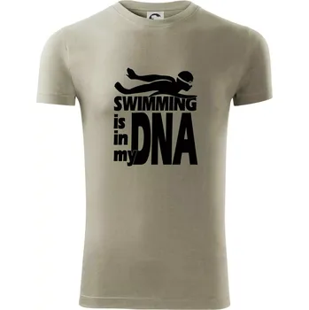 Swimming is in my DNA - Viper FIT - Pánské zůžené tričko - L ( Light khaki )