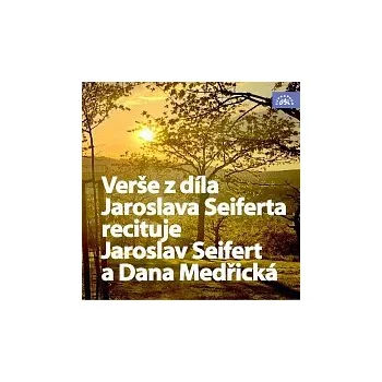 Hudba Verše z díla Jaroslava Seiferta recituje Jaroslav Seifert a Dana Medřická - Jaroslav Seifert, Dana Medřická [LP] (1960)