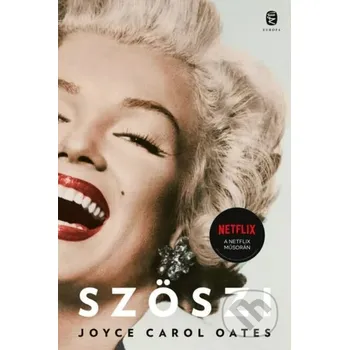 Beletrie pro dospělé Szöszi - Joyce Carol Oates Európa Könyvkiadó