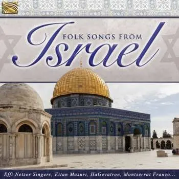 Zahraniční hudba CD Effi Netzer Singers / Various Artists: Folk Songs From Israel 2016