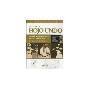 Cizojazyčná kniha Art of Hojo Undo - Clarke, Michael