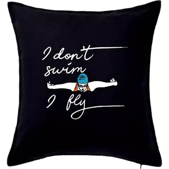 Polštář I don't swim i fly - Polštář 50x50 - 50x50 - Pouze potah ( Černá )