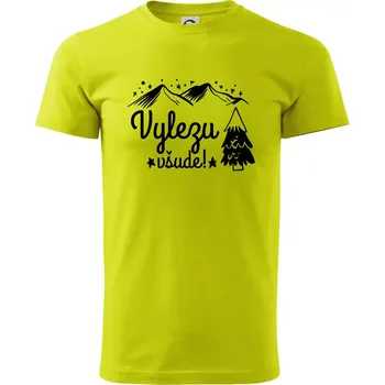 Vylezu všude - hory - Klasické pánské triko vyšší gramáže - XS ( Limetková )