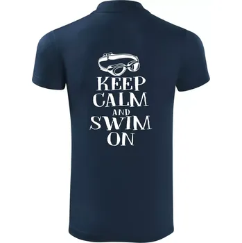 Pánská košile Keep calm and swim on - Polokošile Victory sportovní (dresovina) - M ( Námořní modrá (velmi tmavá - téměř černá) )