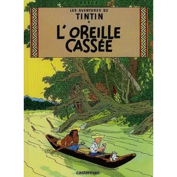 Les Aventures de Tintin 6: L´oreille cassée - Hergé
