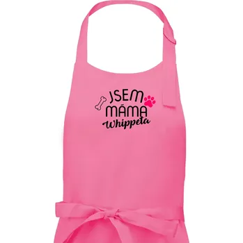 Kuchyňská zástěra Jsem máma Whippeta - Dámská zástěra na vaření - Univerzální velikost ( Růžová )