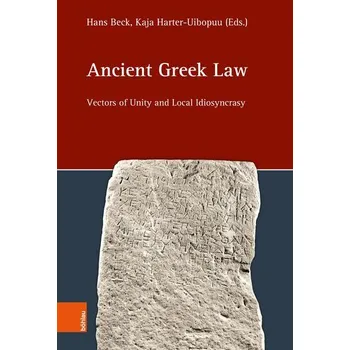 Ancient Greek Law - Beck, Hans