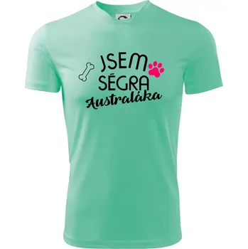 Jsem ségra Australáka - Dětské triko sportovní (dresovina) - 146 cm/10 let ( Mátová )