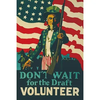 Obraz Cedule Dont Wait for the Draft Volunteer