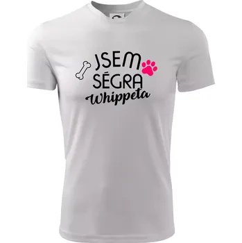 Jsem ségra Whippeta - Dětské triko sportovní (dresovina) - 146 cm/10 let ( Bílá )