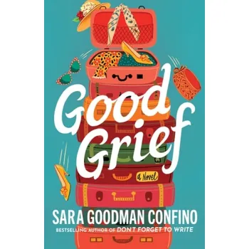 Cizojazyčná kniha Good Grief - Goodman Confino, Sara