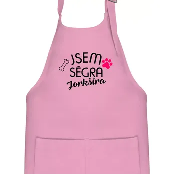Kuchyňská zástěra Jsem ségra Jorkšíra - Dětská zástěra na vaření - Univerzální velikost ( Růžová )