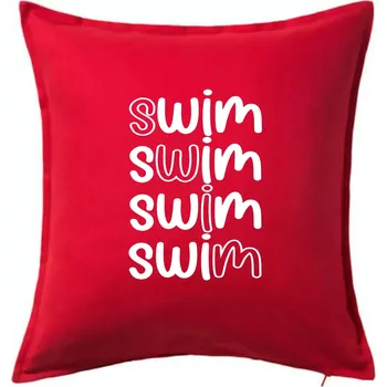 Polštář Swim nápis - Polštář 50x50 - 50x50 - Pouze potah ( Červená )