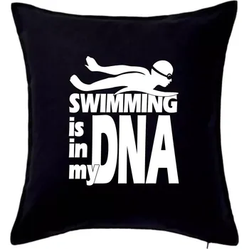 Polštář Swimming is in my DNA - Polštář 50x50 - 50x50 - Pouze potah ( Černá )