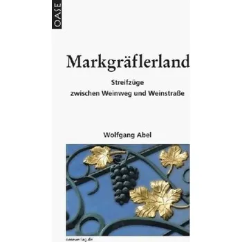 Cestování Markgräflerland - Abel, Wolfgang