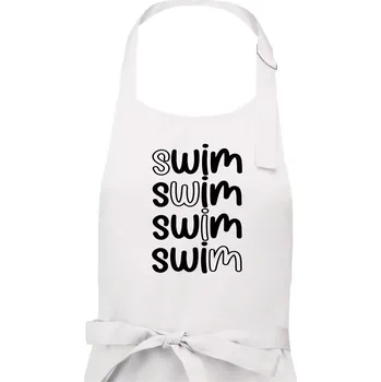 Kuchyňská zástěra Swim nápis - Pánská zástěra na vaření - Univerzální velikost ( Bílá )