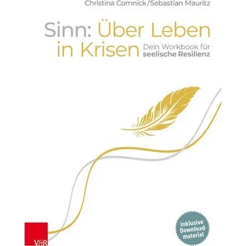 Sinn: Über Leben in Krisen - Comnick, Christina