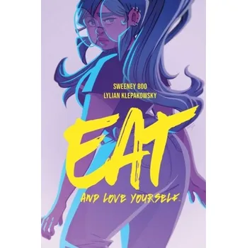 Komiks pro dospělé Eat, and Love Yourself - Boo, Sweeney