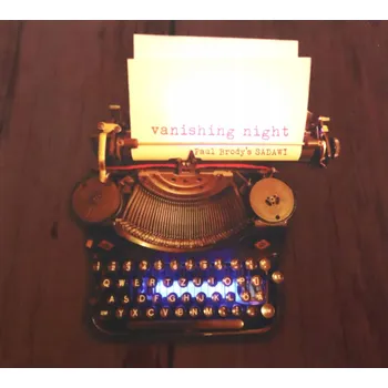 Zahraniční hudba Vanishing Night Paul Brody's Sadawi CD