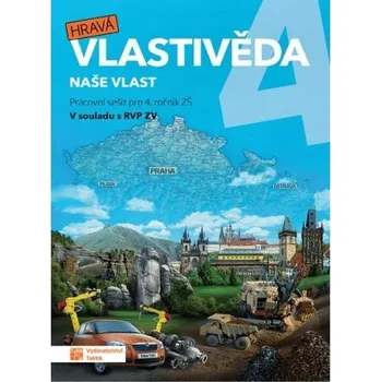Vlastivěda Hravá vlastivěda 4 - Naše vlast - pracovní sešit