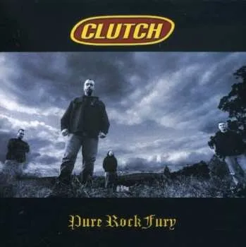 Zahraniční hudba CD Clutch: Pure Rock Fury 2001