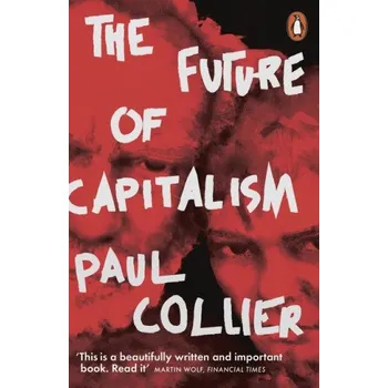 Future of Capitalism (Paul Collier)(Brožovaná)
