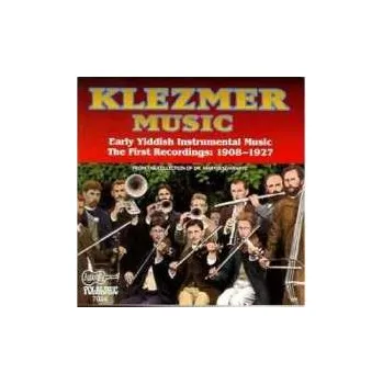 Zahraniční hudba CD Various: Klezmer Music (Early Yiddish Instrumental Music, The First Recordings: 1908-1927) 2019