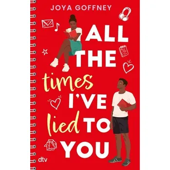 All the times I've lied to you - Goffney, Joya