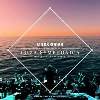 Zahraniční hudba CD Milk & Sugar: Ibiza Symphonica 2020