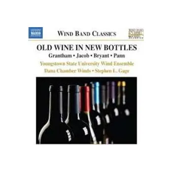 Zahraniční hudba CD Youngstown State University Symphonic Wind Ensemble: Old Wine In New Bottles 2012