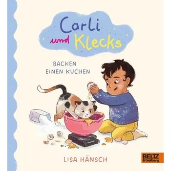 První čtění Carli und Klecks backen einen Kuchen - Hänsch, Lisa