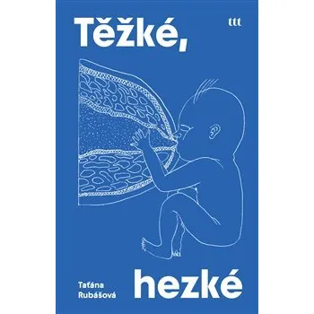 Těžké, hezké