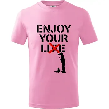 Chlapecké tričko Enjoy Your Lie - Tričko dětské bavlněné - 98 cm / 2 roky ( Růžová )