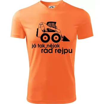 Chlapecké tričko Já tak nějak rád rejpu - smykový nakladač - Dětské triko sportovní (dresovina) - 146 cm/10 let ( Neon mandarine )