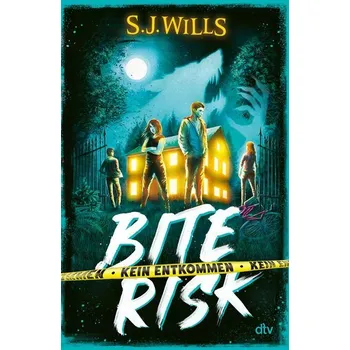 Bite Risk - Kein Entkommen - Wills, Amy