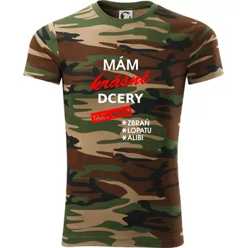 Pánské tričko Mám krásné dcery, taky mám... - Army CAMOUFLAGE - XS ( Hnědý maskáč )