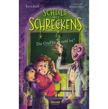 Schule des Schreckens, Bd. 1 - Koch, Boris