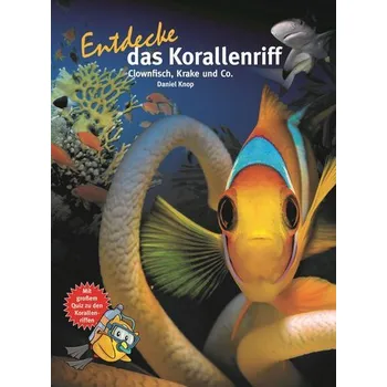 Příroda Entdecke das Korallenriff - Knop, Daniel