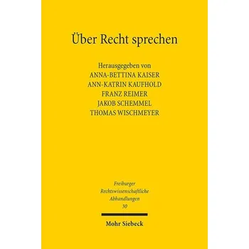Über Recht sprechen - Kaiser, Anna-Bettina