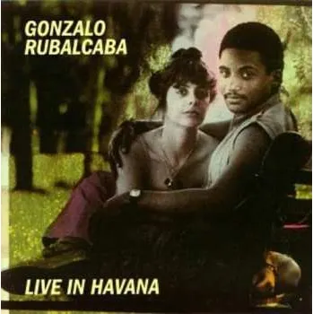 Zahraniční hudba CD Gonzalo Rubalcaba: Live In Havana 2007