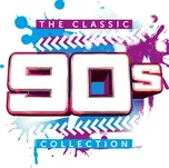 The Classic 90's Collection - Various…