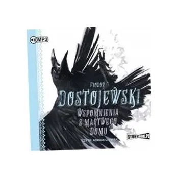 CD MP3 WSPOMNIENIA Z MARTWEGO DOMU FIODOR DOSTOJEWSKI