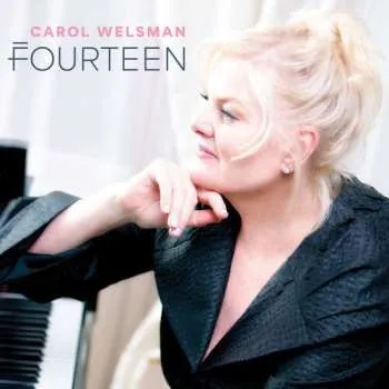 Zahraniční hudba CD Carol Welsman: Fourteen 2022