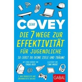 Osobní rozvoj Die 7 Wege zur Effektivität für Jugendliche - Sean Covey