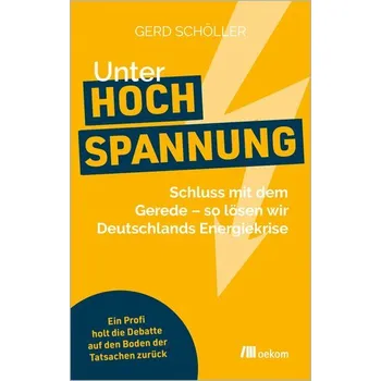 Unter Hochspannung - Schöller, Gerd