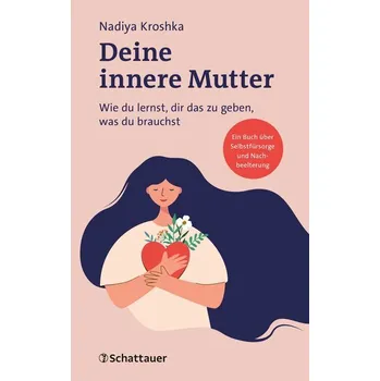 Osobní rozvoj Deine innere Mutter - Kroshka, Nadiya
