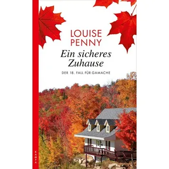 Ein sicheres Zuhause - Louise Penny [DE] (2025, Brožovaná, Kampa Verlag)
